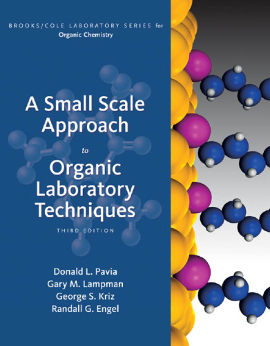 A Small Scale Approach to Organic Laboratory Techniques (Available Titles Coursemate Available Titles Coursemate) 