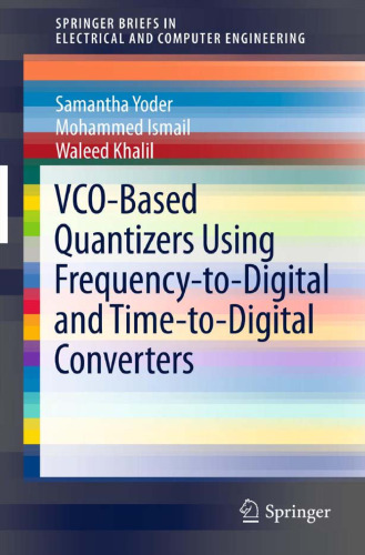VCO-Based Quantizers Using Frequency-to-Digital and Time-to-Digital Converters 