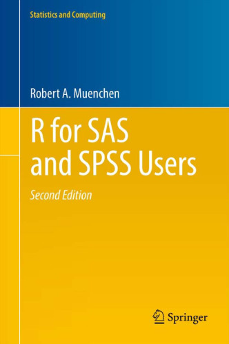 R for SAS and SPSS Users
