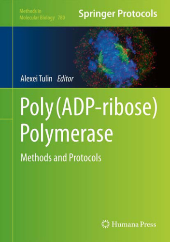 Poly(ADP-ribose) Polymerase: Methods and Protocols