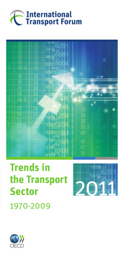 Trends in the Transport Sector 2011 (International Transport Forum)