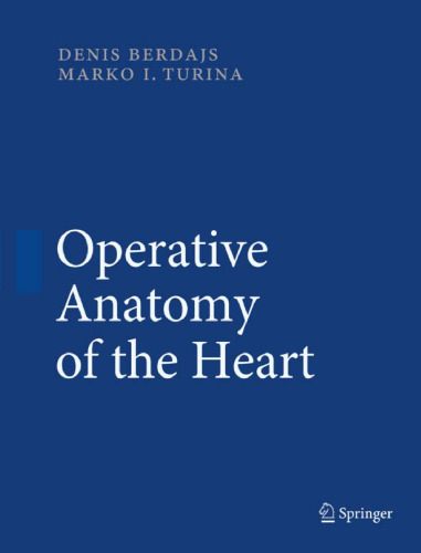 Operative Anatomy of the Heart    