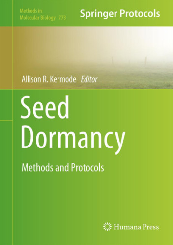 Seed Dormancy: Methods and Protocols