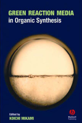 Green Reaction Media in Organic Synthesis    