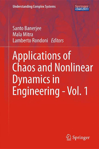 Applications of Chaos and Nonlinear Dynamics in Engineering - Vol. 1 