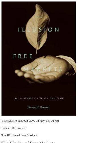 The Illusion of Free Markets: Punishment and the Myth of Natural Order    