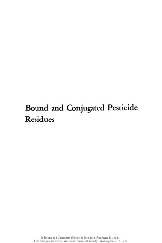 Bound and Conjugated Pesticide Residues