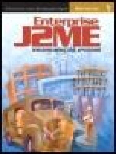Enterprise J2ME. Developing Mobile Java Applications