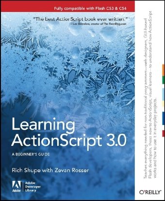 Learning ActionScript 3.0: A Beginner's Guide