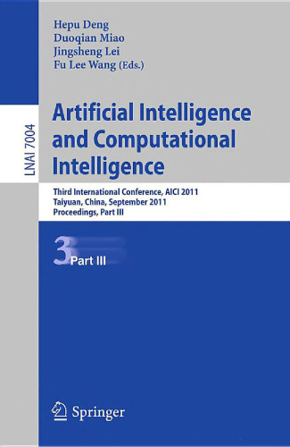 Artificial Intelligence and Computational Intelligence: Third International Conference, AICI 2011, Taiyuan, China, September 24-25, 2011, Proceedings, Part III