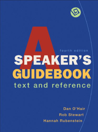 A Speaker's Guidebook: Text and Reference (4th Edition)