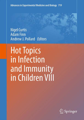 Hot Topics in Infection and Immunity in Children VIII