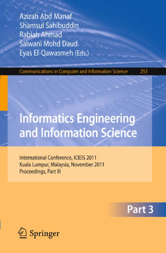 Informatics Engineering and Information Science: International Conference, ICIEIS 2011, Kuala Lumpur, Malaysia, November 14-16, 2011, Proceedings, Part III