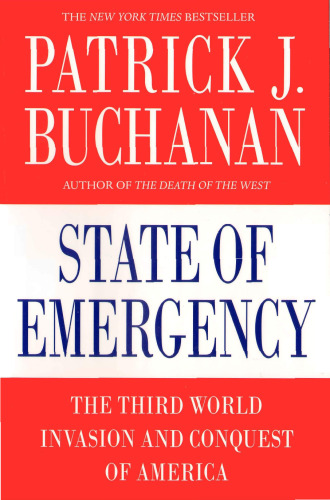 State of Emergency: The Third World Invasion and Conquest of America
