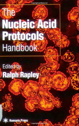 The Nucleic Acid Protocols Handbook