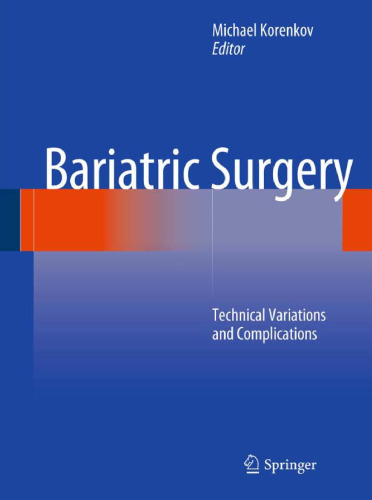 Bariatric Surgery: Technical Variations and Complications