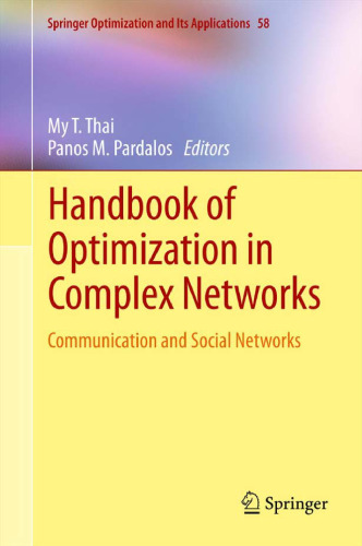 Handbook of Optimization in Complex Networks: Communication and Social Networks 