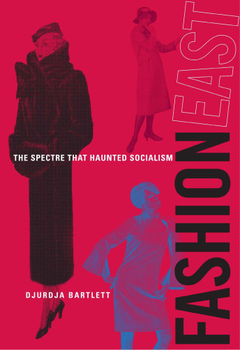FashionEast: the spectre that haunted socialism