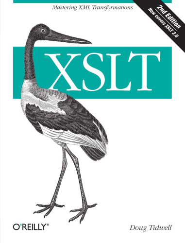 XSLT: mastering XML transformations