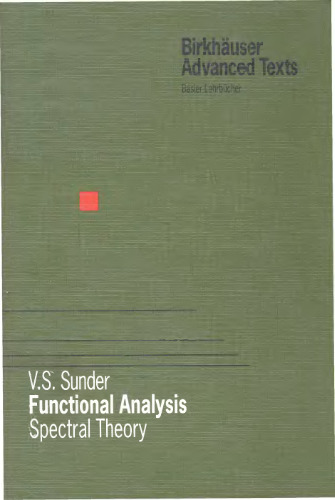 Functional Analysis: Spectral Theory