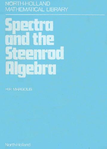 Spectra and the Steenrod algebra: modules over the Steenrod algebra and the stable homotopy category