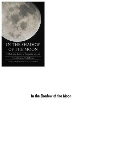 In the Shadow of the Moon: A Challenging Journey to Tranquility, 1965-1969