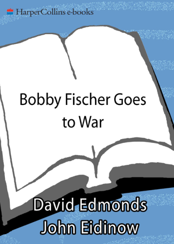 Bobby Fischer Goes to War: How a Lone American Star Defeated the Soviet Chess Machine