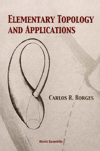 Elementary Topology and Applications