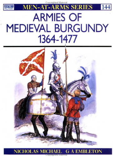 Armies of medieval burgundy 1364-1477