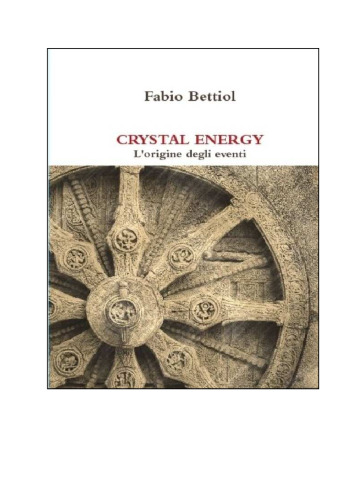 Crystal energy - l'origine degli eventi