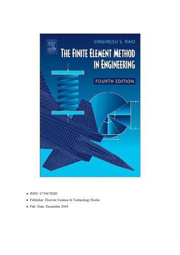 The Finite Element Method in Engineering