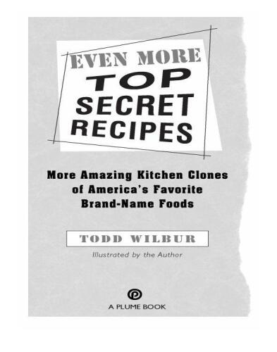 Even More Top Secret Recipes