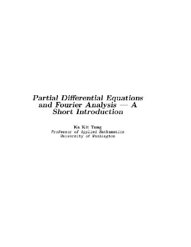 Partial Differential Equations And Fourier Analysis, An Introduction