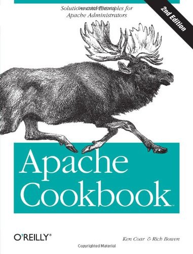 Apache Cookbook: Solutions and Examples for Apache Administrators