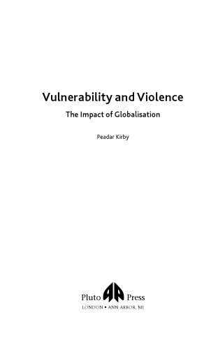 Vulnerability and Violence; The Impact of Globalisation