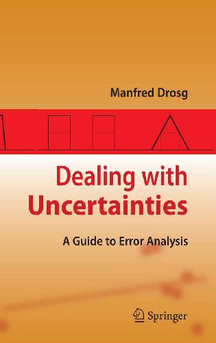 Dealing with Uncertainties- A Guide to Error Analysis
