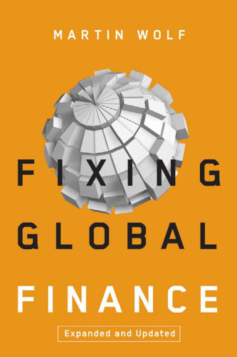 Fixing Global Finance (Forum on Constructive Capitalism)