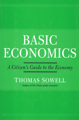 Basic Economics:  A Citizen's Guide to the Economy