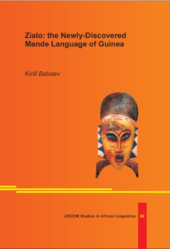 Zialo: the Newly-Discovered Mande Language of Guinea