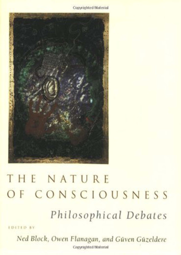 The Nature of Consciousness: Philosophical Debates