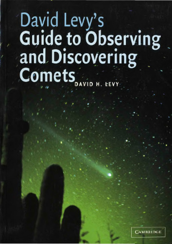 David Levy's Guide to Observing and Discovering Comets