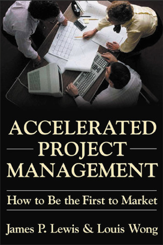 Accelerated Project Management: How to Be First to Market