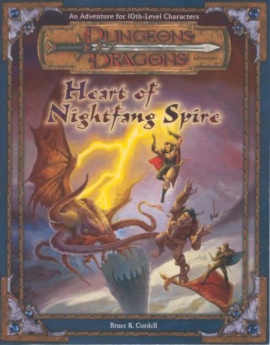 Heart of Nightfang Spire (Dungeons & Dragons d20 3.0 Fantasy Roleplaying Adventure, 10th Level)