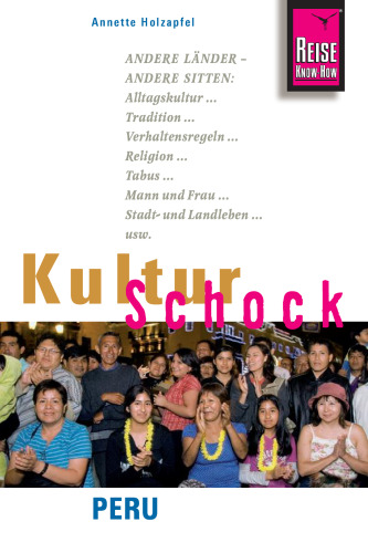 KulturSchock Peru, 2. Auflage (Kulturführer)