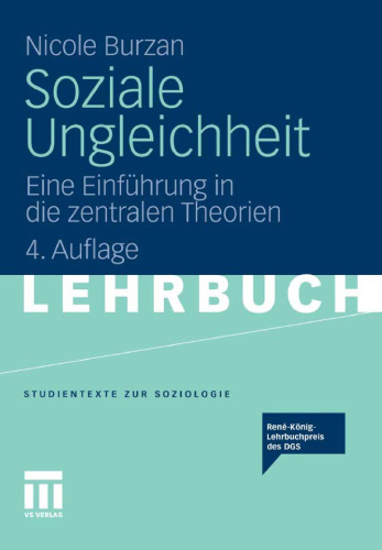 Soziale Ungleichheit: Eine Einführung in die zentralen Theorien 4. Auflage (Lehrbuch)