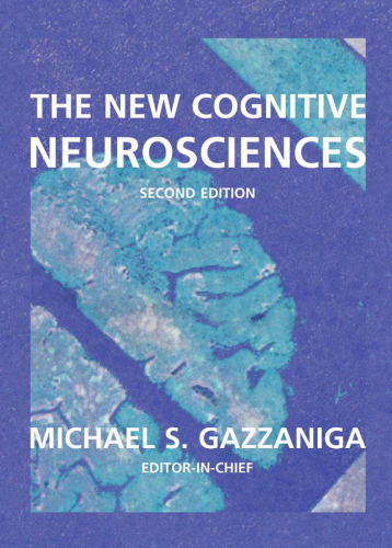 The New Cognitive Neurosciences