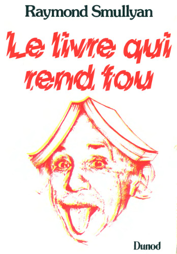 Le livre qui rend fou