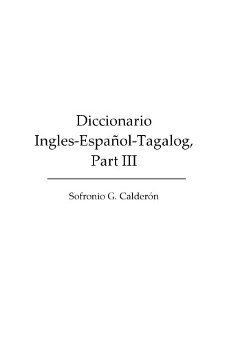 Diccionario Ingles-Español-Tagalog, Part III, O-Z (Dodo Press)