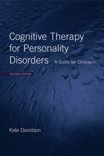 Cognitive Therapy for Personality Disorders: A Guide for Clinicians