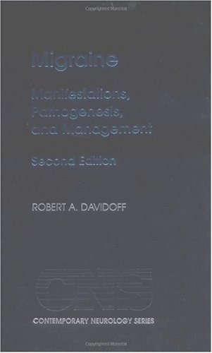 Migraine: Manifestations, Pathogenesis, and Management 